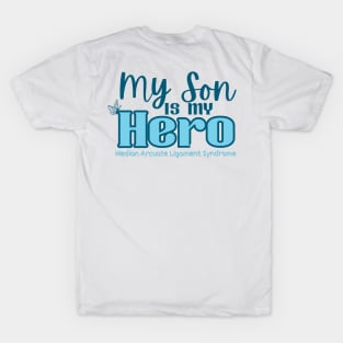 My Son is my Hero (MALS) T-Shirt
